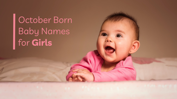 Baby Names For Babies Born In October With Meaning
