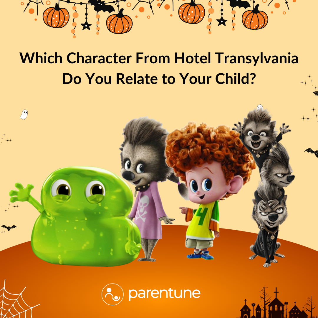 Which Character From Hotel Transylvania Do You Relate For Your Child